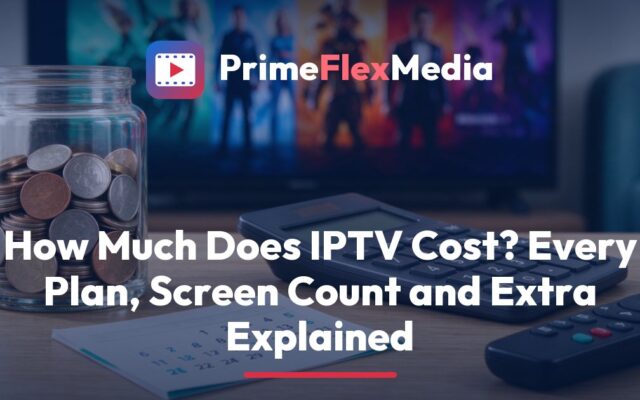 PrimeFlexMedia guide to how much IPTV costs, showing a calculator and a price table beside a TV displaying a movie library